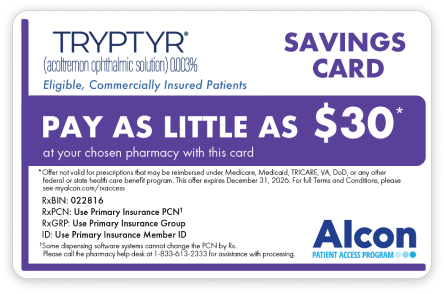 TRYPTYR (aclotremon ophthalmic solution) 0.003% savings card for eligible commercially insured patients, offering a potential cost as low as $30. Includes Alcon and MyAlcon Patient Access Program branding, Rx details, and expiration date of December 31, 2026