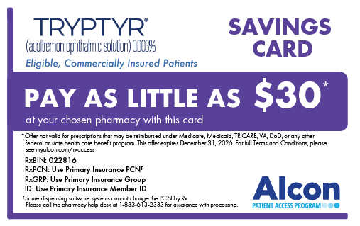TRYPTYR (aclotremon ophthalmic solution) 0.003% savings card for eligible commercially insured patients, offering a potential cost as low as $30. Includes Alcon and MyAlcon Patient Access Program branding, Rx details, and expiration date of December 31, 2026