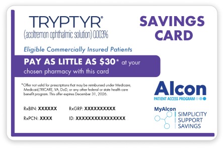 TRYPTYR (aclotremon ophthalmic solution) 0.003% savings card for eligible commercially insured patients, offering a potential cost as low as $30. Includes Alcon and MyAlcon Patient Access Program branding, Rx details, and expiration date of December 31, 2026